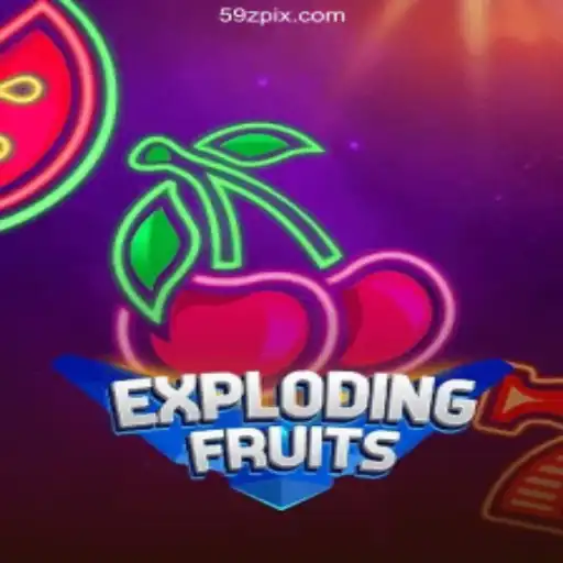 ExplodingFruits: The Thrilling Slot Game Experience on 59Z COM