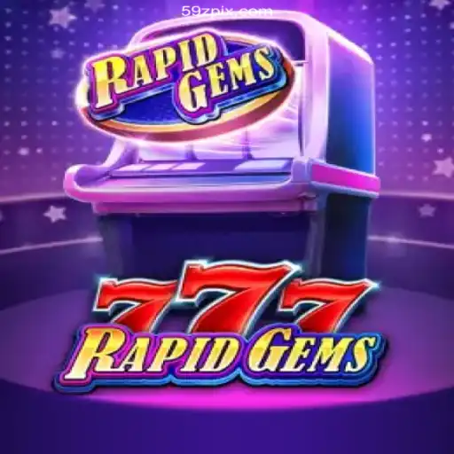 Exploring RapidGems777: The Thrilling World of Slots and the Rise of '59Z COM - Melhor Plataforma de jogos Slots PG 777'