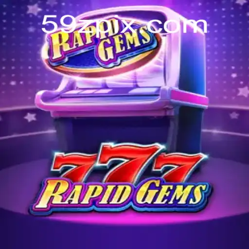 Exploring RapidGems777: The Thrilling World of Slots and the Rise of '59Z COM - Melhor Plataforma de jogos Slots PG 777'